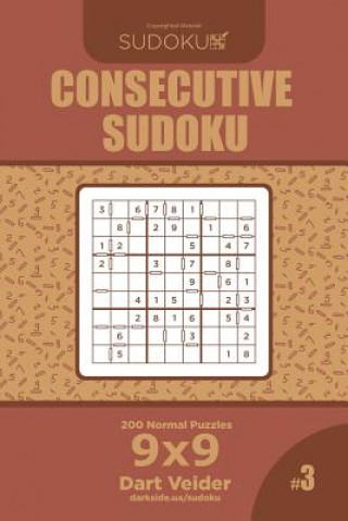 Carte Consecutive Sudoku - 200 Normal Puzzles 9x9 (Volume 3) Dart Veider