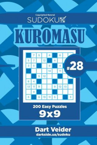 Książka Sudoku Kuromasu - 200 Easy Puzzles 9x9 (Volume 28) Dart Veider