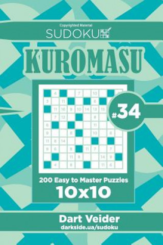 Książka Sudoku Kuromasu - 200 Easy to Master Puzzles 10x10 (Volume 34) Dart Veider