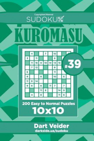 Książka Sudoku Kuromasu - 200 Easy to Normal Puzzles 10x10 (Volume 39) Dart Veider