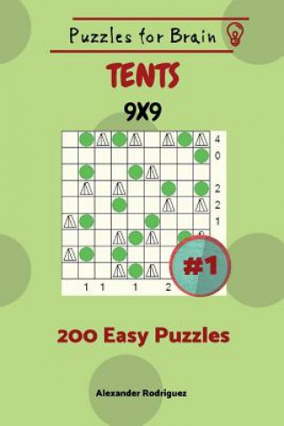 Carte Puzzles for Brain Tents - 200 Easy Puzzles 9x9 vol. 1 Alexander Rodriguez