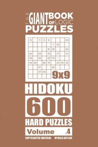 Könyv Giant Book of Logic Puzzles - Hidoku 600 Hard Puzzles (Volume 4) Mykola Krylov