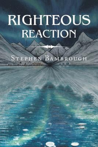 Βιβλίο Righteous Reaction STEPHEN BAMBROUGH