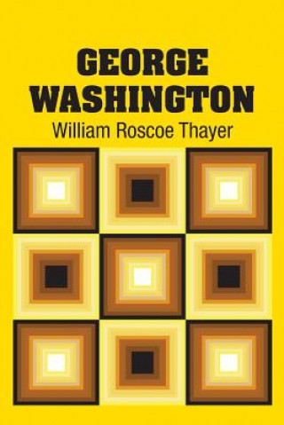Carte George Washington WILLIAM ROSC THAYER