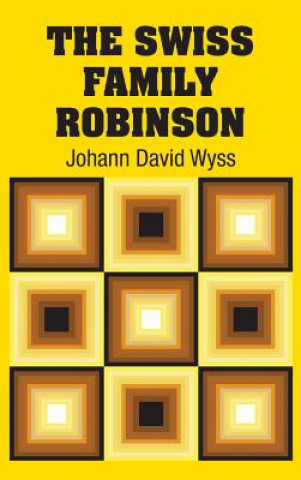 Книга Swiss Family Robinson JOHANN DAVID WYSS