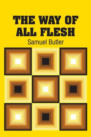 Книга Way of All Flesh SAMUEL BUTLER