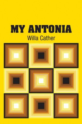 Książka My Antonia WILLA CATHER