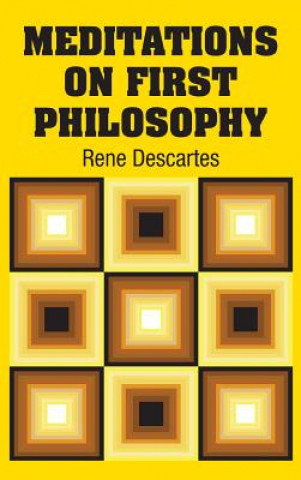 Kniha Meditations on First Philosophy Rene Descartes