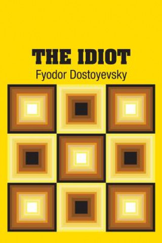 Knjiga Idiot FYODOR DOSTOYEVSKY
