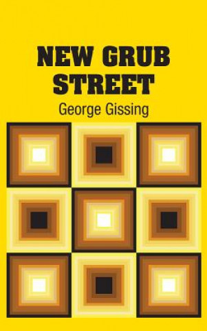 Knjiga New Grub Street GEORGE GISSING