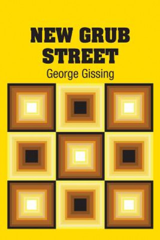 Kniha New Grub Street GEORGE GISSING