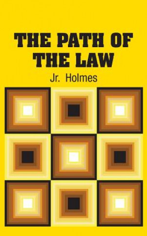 Kniha Path of the Law JR. OLIVER W HOLMES