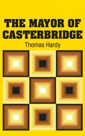 Kniha Mayor of Casterbridge Thomas Hardy