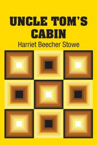 Knjiga Uncle Tom's Cabin HARRIET BEECH STOWE