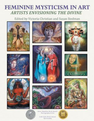 Knjiga Feminine Mysticism in Art Victoria Christian