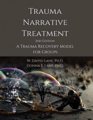 Książka Trauma Narrative Treatment W David Lane