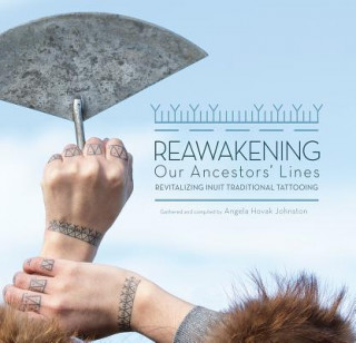 Książka Reawakening Our Ancestors' Lines Angela Hovak Johnston