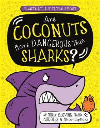 Książka Are Coconuts More Dangerous Than Sharks? Guy Campbell