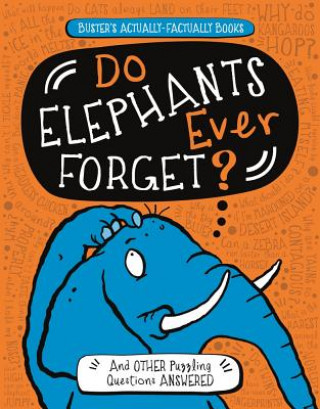 Kniha Do Elephants Ever Forget? Guy Campbell