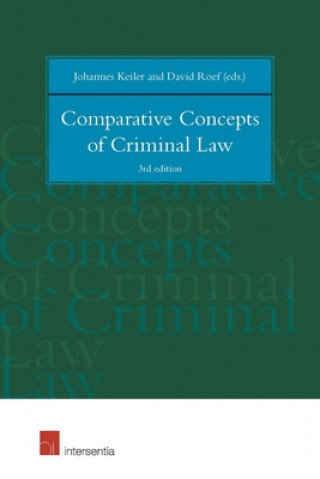 Könyv Comparative Concepts of Criminal Law Johannes Keiler