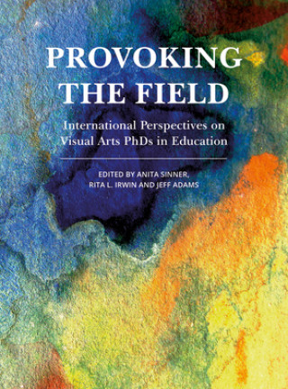 Knjiga Provoking the Field Rita Irwin
