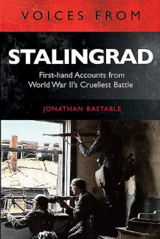 Kniha Voices from Stalingrad JONATHAN BASTABLE