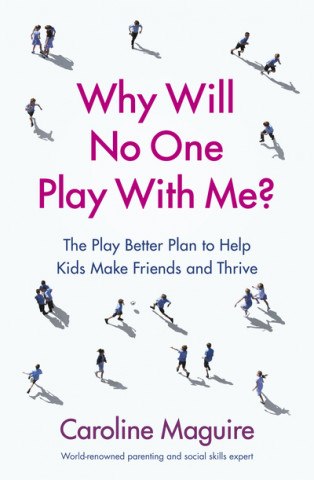 Buch Why Will No One Play With Me? CAROLINE MAGUIRE