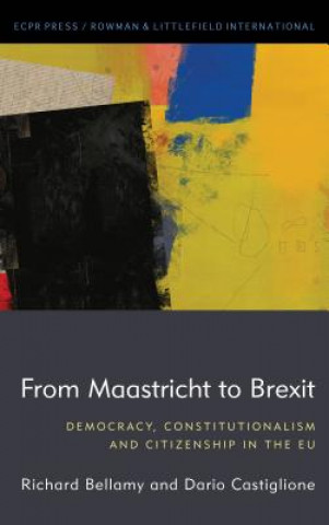 Knjiga From Maastricht to Brexit RICHARD BELLAMY