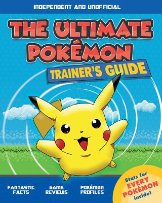 Kniha Ultimate Pokemon Trainer's Guide Ned Hartley