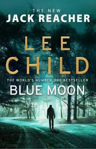 Kniha Blue Moon Lee Child