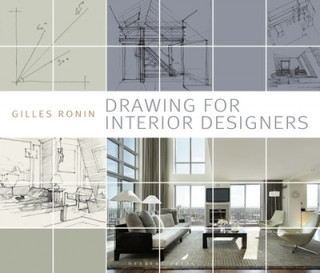 Kniha Drawing for Interior Designers Gilles Ronin