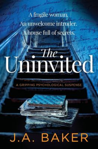 Knjiga Uninvited J. A. Baker