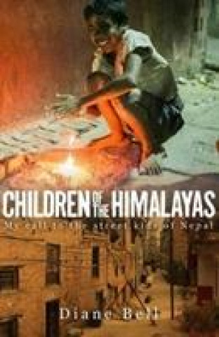 Könyv Children of the Himalayas Diane Bell