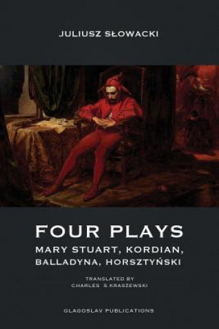 Book Four Plays JULIUSZ SLOWACKI