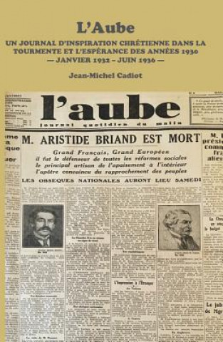 Könyv L'Aube 1932 Jean-Michel Cadiot