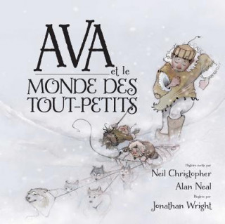 Könyv Ava et le monde des tout-petits Neil Christopher