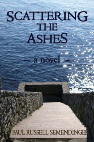 Livro Scattering the Ashes Paul Semendinger