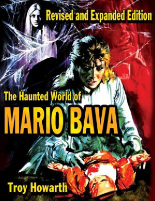 Könyv Haunted World of Mario Bava TROY HOWARTH