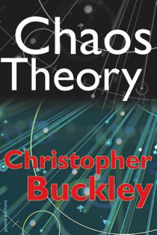 Kniha Chaos Theory Christopher Buckley