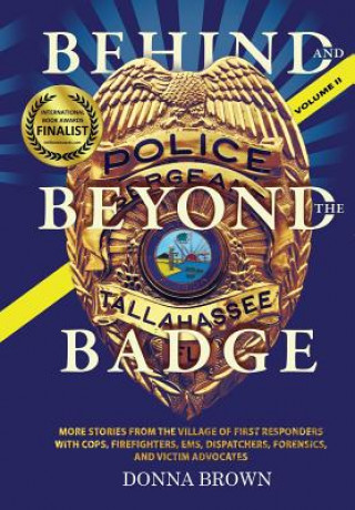 Carte BEHIND AND BEYOND THE BADGE - Volume II Donna Brown