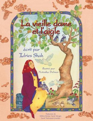 Kniha Vieille dame et l'aigle Idries Shah