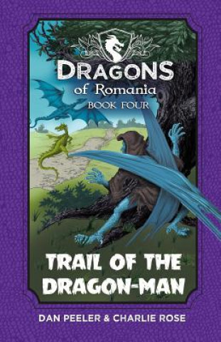 Knjiga Trail of the Dragon-Man Dan Peeler