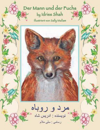 Kniha Mann und der Fuchs Idries Shah