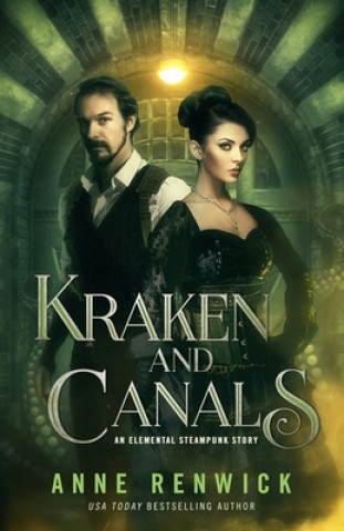 Kniha Kraken and Canals Anne Renwick