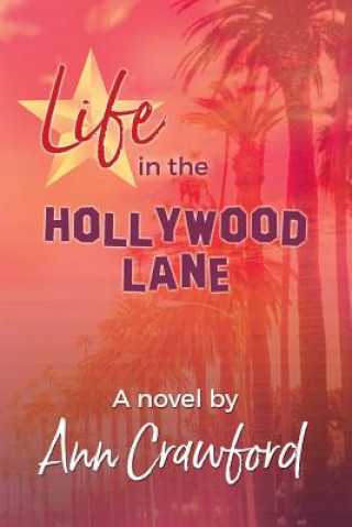 Kniha Life in the Hollywood Lane Ann Crawford