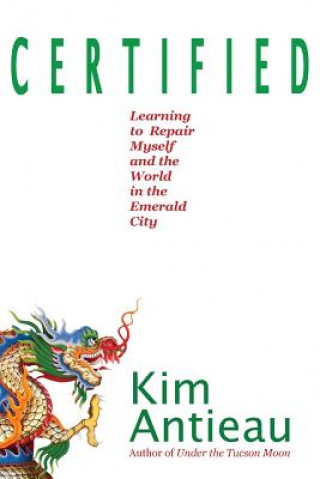 Knjiga Certified Kim Antieau