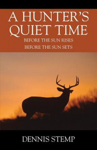 Knjiga Hunter's Quiet Time Dennis Stemp