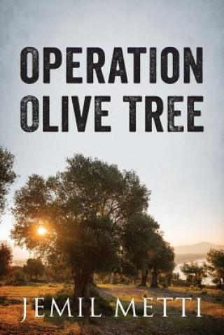 Книга Operation Olive Tree JEMIL METTI