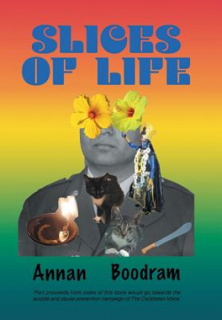 Knjiga Slices of Life ANNAN BOODRAM