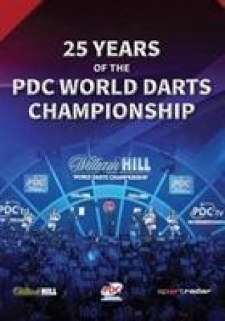Kniha 25 Years of the PDC World Darts Championship Steve Morgan